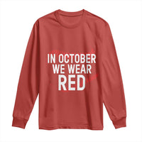 In October We Wear Red Long Sleeve Shirt Philadelphia Baseball Phillies - Wonder Print Shop