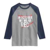 In October We Wear Red Raglan Shirt Philadelphia Baseball Phillies - Wonder Print Shop