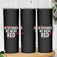 In October We Wear Red Skinny Tumbler Philadelphia Baseball Phillies - Wonder Print Shop
