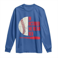 Red October Phillies Long Sleeve Shirt Retro Philadelphia Baseball Fan - Wonder Print Shop