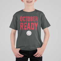 October Ready T Shirt For Kid Philadelphia Playoff Baseball Gift Halloween Costume - Wonder Print Shop