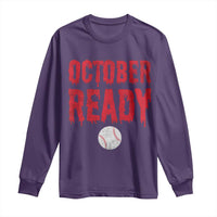 October Ready Long Sleeve Shirt Philadelphia Playoff Baseball Gift Halloween Costume - Wonder Print Shop