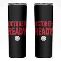 October Ready Skinny Tumbler Philadelphia Playoff Baseball Gift Halloween Costume - Wonder Print Shop