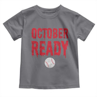 October Ready Toddler T Shirt Philadelphia Playoff Baseball Gift Halloween Costume - Wonder Print Shop