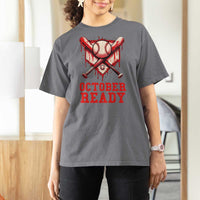 October Ready T Shirt For Women Philadelphia Playoff Baseball Drip Graffiti - Wonder Print Shop