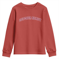 October Ready Youth Sweatshirt Vintage Sports Philadelphia Playoff Baseball Fan - Wonder Print Shop