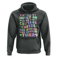 Inappropriate Adult Hoodie Funny My Yeast Infection Roulette Game - Wonder Print Shop