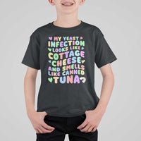Inappropriate Adult T Shirt For Kid Funny My Yeast Infection Roulette Game - Wonder Print Shop