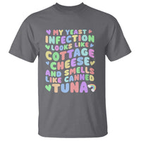 Inappropriate Adult T Shirt Funny My Yeast Infection Roulette Game - Wonder Print Shop