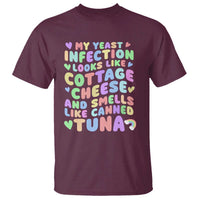 Inappropriate Adult T Shirt Funny My Yeast Infection Roulette Game - Wonder Print Shop