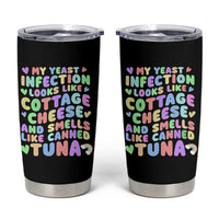 Inappropriate Adult Tumbler Cup Funny My Yeast Infection Roulette Game - Wonder Print Shop