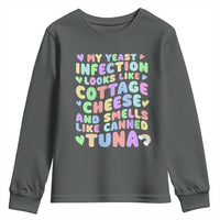 Inappropriate Adult Youth Sweatshirt Funny My Yeast Infection Roulette Game - Wonder Print Shop