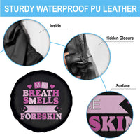 Dirty Humor Spare Tire Cover My Breath Smells Like Foreskin - Wonder Print Shop