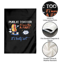 Public Tooter Garden Flag Its More Than A Fart Funny Inappropriate Embarrassing - Wonder Print Shop