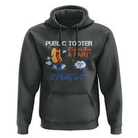 Public Tooter Hoodie Its More Than A Fart Funny Inappropriate Embarrassing - Wonder Print Shop