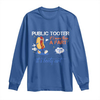Public Tooter Long Sleeve Shirt Its More Than A Fart Funny Inappropriate Embarrassing - Wonder Print Shop