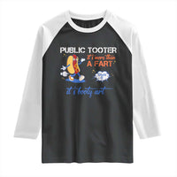 Public Tooter Raglan Shirt Its More Than A Fart Funny Inappropriate Embarrassing - Wonder Print Shop