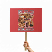 Funny Offensive Dachshund Protest Sign Easily Distracted By Small Wieners Bootleg Meme