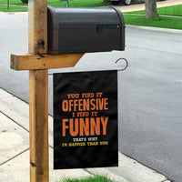 Funny Sarcastic Saying Garden Flag Offensive Happy Feeling Quote - Wonder Print Shop