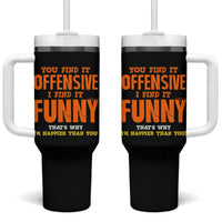 Funny Sarcastic Saying Tumbler With Handle Offensive Happy Feeling Quote - Wonder Print Shop