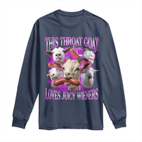 Funny Throat Goat Long Sleeve Shirt Swallows Juicy Wieners Inappropriate Adult - Wonder Print Shop