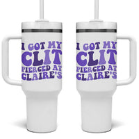 I Got My Clit Pierced At Claries Tumbler With Handle Funny Sarcasm Joke Adult Humor Sassy - Wonder Print Shop