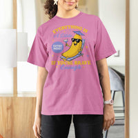 Funny Embarrassing Saying T Shirt For Women Sarcastic Inappropriate Raunchy Banana - Wonder Print Shop
