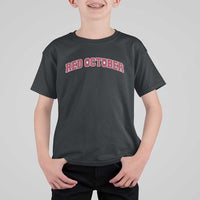 Red October T Shirt For Kid Vintage Sports Philadelphia Playoff Baseball Fan - Wonder Print Shop