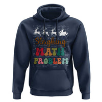 Math Teacher Christmas Hoodie Sleighing Math Problem Xmas Gift