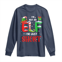 Funny Christmas Long Sleeve Shirt I'm Not An Elf Just Short Xmas
