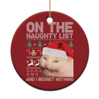 Funny Cat Christmas Ornament On The Naughty List And I Regret Nothing Meme Ugly Xmas - Wonder Print Shop