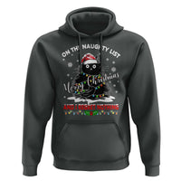 Cat Christmas Hoodie On The Naughty List And I Regret Nothing