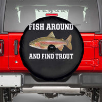 Fish Around and Find Trout Spare Tire Cover Fishing Meme Punny Pun Dad Joke Fisherman Gift - Wonder Print Shop