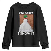 Sarcastic Snowman Youth Sweatshirt Funny Christmas I'm Sexy and I Snow It - Wonder Print Shop