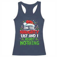 Funny Christmas Racerback Tank Top On The Naughty List I Regret Nothing - Wonder Print Shop