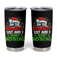 Funny Christmas Tumbler Cup On The Naughty List I Regret Nothing - Wonder Print Shop