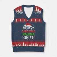 This Is My Xmas Pajama V-Neck Knit Sweater Vest Funny Xmas PJs - Wonder Print Shop
