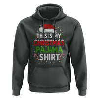 This Is My Christmas Pajama Hoodie Funny Xmas PJs - Wonder Print Shop