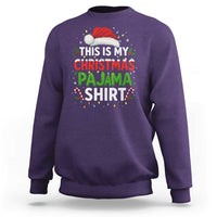 This Is My Christmas Pajama Sweatshirt Funny Xmas PJs - Wonder Print Shop