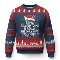 Being Related To Me Funny Xmas Ugly Christmas Sweater Family Xmas Pajamas - Wonder Print Shop