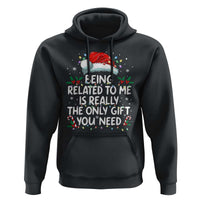 Being Related To Me Funny Christmas Hoodie Family Xmas Pajamas - Wonder Print Shop