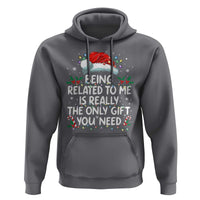 Being Related To Me Funny Christmas Hoodie Family Xmas Pajamas - Wonder Print Shop