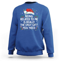 Being Related To Me Funny Christmas Sweatshirt Family Xmas Pajamas - Wonder Print Shop
