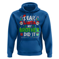 Dear Santa My Brother Did It Funny Christmas Hoodie Boys Girls Kids - Wonder Print Shop
