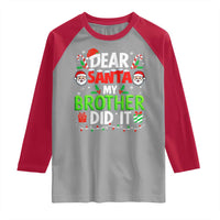 Dear Santa My Brother Did It Funny Christmas Raglan Shirt Boys Girls Kids - Wonder Print Shop