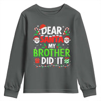Dear Santa My Brother Did It Funny Christmas Youth Sweatshirt Boys Girls Kids - Wonder Print Shop