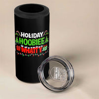 Holiday Hoobie Whatty 4 in 1 Can Cooler Tumbler Funny Christmas Movie - Wonder Print Shop