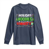 Holiday Hoobie Whatty Long Sleeve Shirt Funny Christmas Movie - Wonder Print Shop