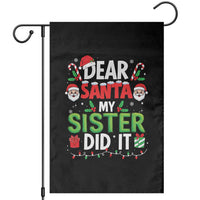 Dear Santa My Sister Did It Funny Christmas Garden Flag Boys Girls Kids - Wonder Print Shop