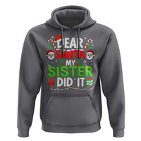 Dear Santa My Sister Did It Funny Christmas Hoodie Boys Girls Kids - Wonder Print Shop